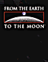 From the Earth to the Moon