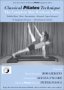 Classical Pilates Technique - The Complete Mat Workout Series (Modified Basic / Basic / Intermediate / Advanced / Super Advanced)