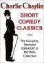 Charlie Chaplin Short Comedy Classics - The Complete Restored Essanay  Mutual Collection
