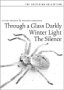 A Film Trilogy by Ingmar Bergman - Criterion Collection (Through a Glass Darkly/Winter Light/The Silence)